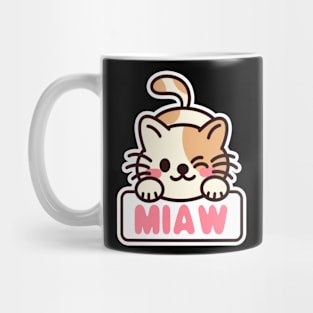 Cat Miaw,lovely cat, cute cat Mug